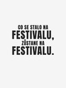 ZOOT.Original Biele dámske tričko ZOOT.Original Čo sa stane na festivale, zostane na festivale