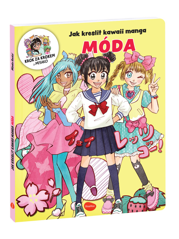 BAAGL  Ako kresliť KAWAII MANGA: MÓDA – Krok za krokom s MISAKO