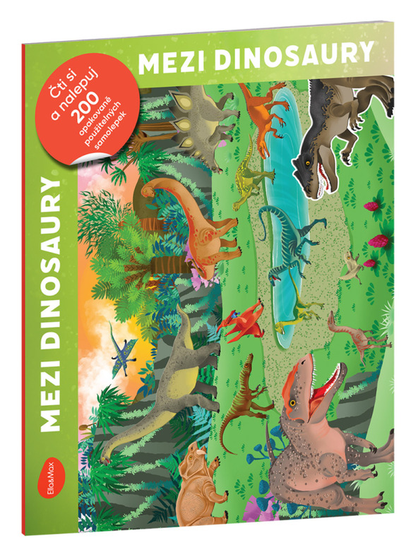 BAAGL  Čítaj a nalepuj – MEDZI DINOSAURAMI, kniha so samolepkami