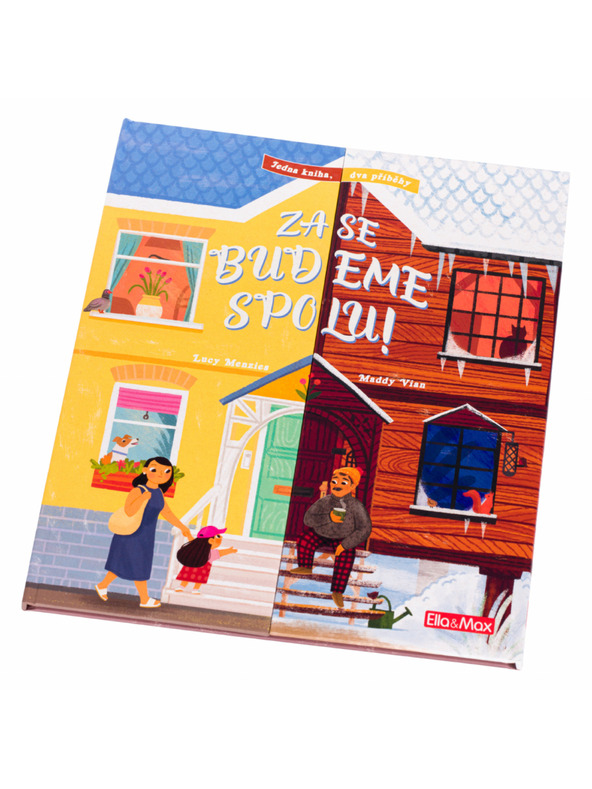 ELLA & MAX ZASE BUDEME SPOLU! – Jedna kniha, dva príbehy