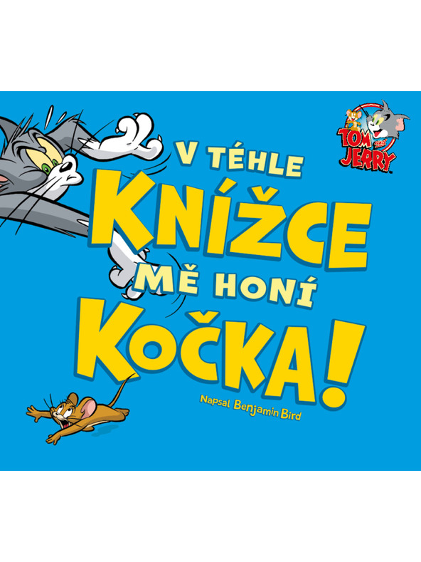 ELLA & MAX TOM & JERRY: V tejto knižke ma prenasleduje MAČKA
