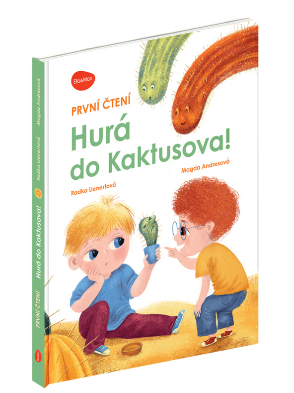 ELLA & MAX Prvé čítanie – HURÁ DO KAKTUSOVA!