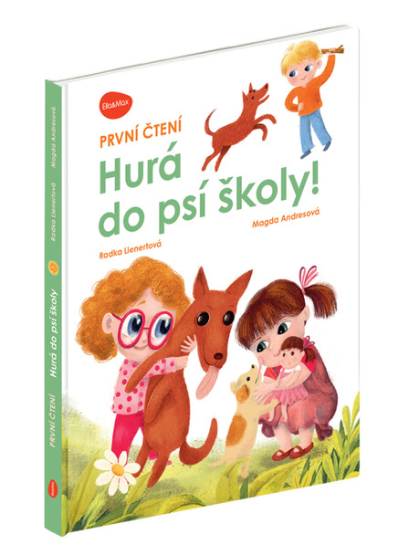 ELLA & MAX Prvé čítanie – HURÁ DO PSEJ ŠKOLY!