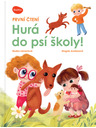 ELLA & MAX Prvé čítanie – HURÁ DO PSEJ ŠKOLY!