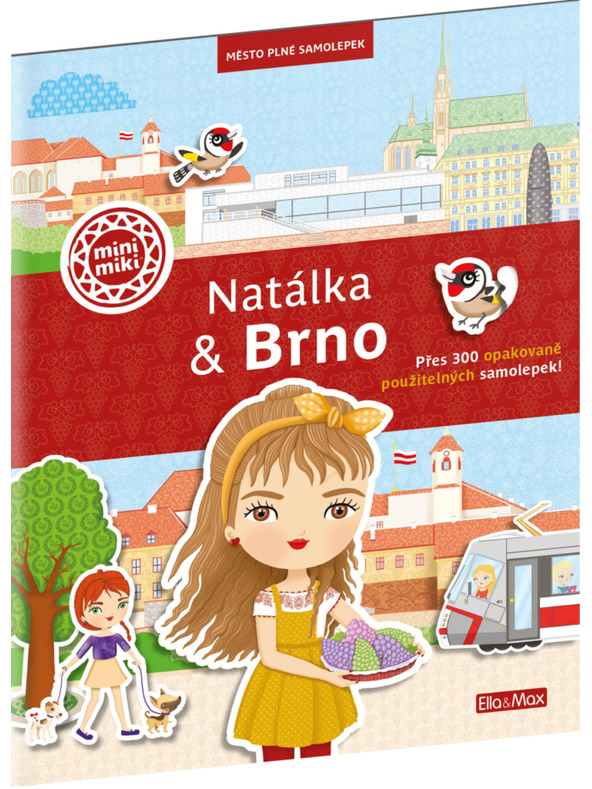 ELLA & MAX NATÁLKA & BRNO ─ Mesto plné samolepiek