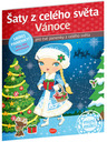 ELLA & MAX Šaty z celého sveta VIANOCE ─ Knižka samolepiek