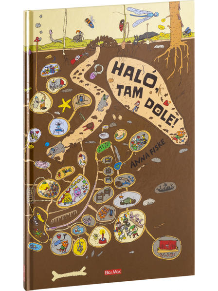 ELLA & MAX HALÓ, TAM DOLE! Rok pod zemou – obrázkové príbehy