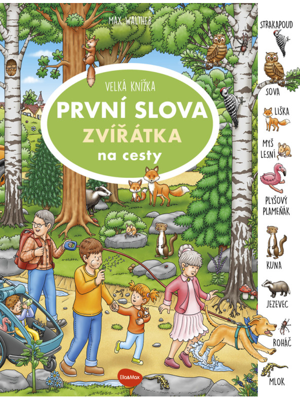 ELLA & MAX Na cesty – Veľká knižka ZVIERATKÁ – PRVÉ SLOVÁ