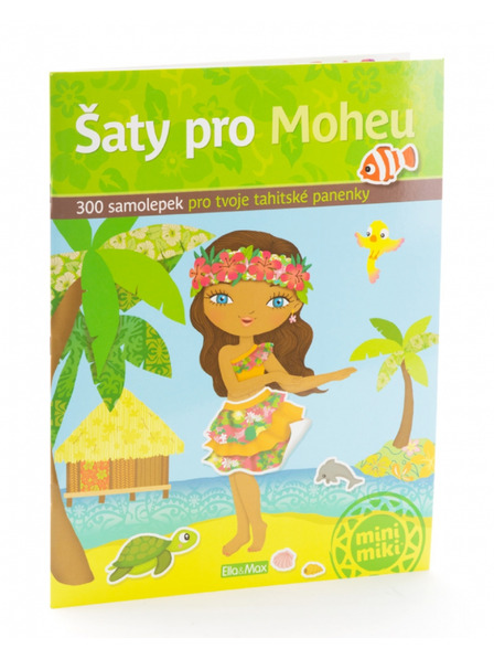 ELLA & MAX Šaty pre Moheu - knižka samolepiek