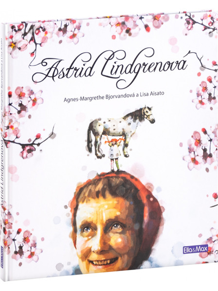 ELLA & MAX ASTRID LINDGRENOVÁ - životný príbeh