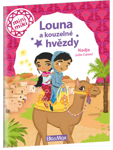ELLA & MAX LOUNA A KOUZELNÉ HVĚZDY ─ Príbehy pre najmenších