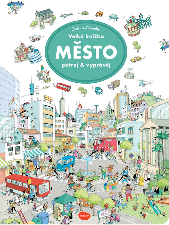 ELLA & MAX Veľká knižka MESTO – Pátraj & rozprávaš