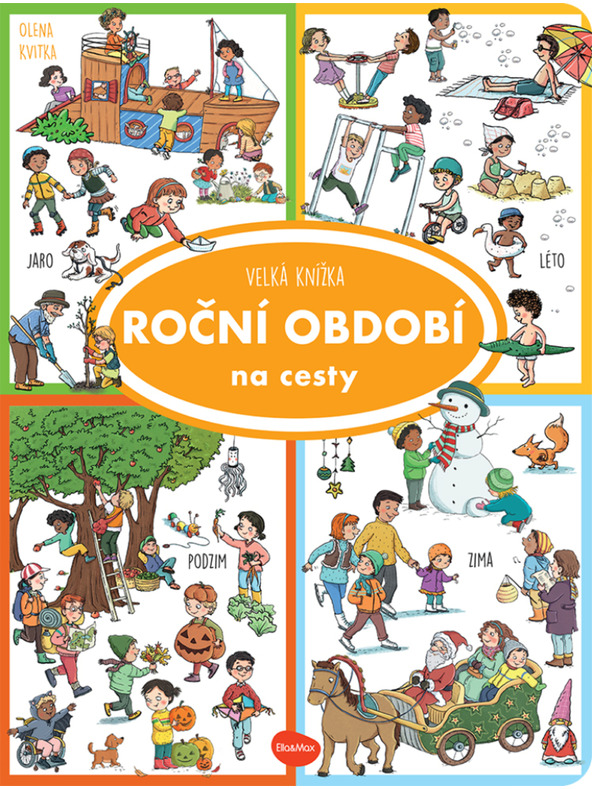 ELLA & MAX Na cesty – Veľká knižka ROČNÉ OBDOBIA