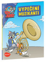 ELLA & MAX VYPEČENÍ MUZIKANTI – Tom a Jerry v obrazkovom príbehu